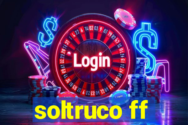 soltruco ff